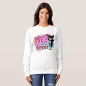 Lustige Sarkasmus-Wortkunst sarkastisch Sweatshirt (Vorne ganz)