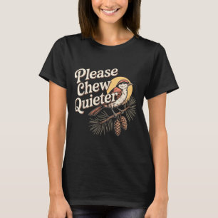 Lustige sarkastische Aussage Vintage Bitte kauen S T-Shirt