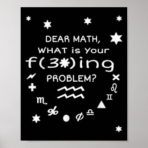 Lustige sarkastische Dear Math-Zitate für Frauen M Poster