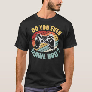 Lustige sarkastische Gamer, kämpfst du überhaupt, T-Shirt