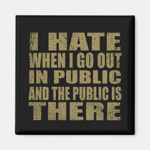 lustige sarkastische introvertierte Redewendungen Magnet