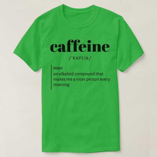 lustige sarkastische Kaffeeabhängigkeit Definition T-Shirt (Design vorne)