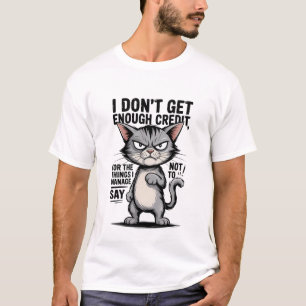 Lustige sarkastische Katzen-Zitat Attitüde Humor T-Shirt