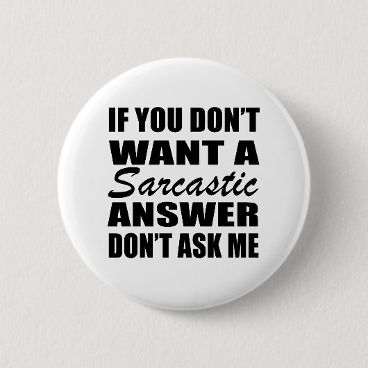lustige sarkastische Redewendungen Button (Vorderseite)