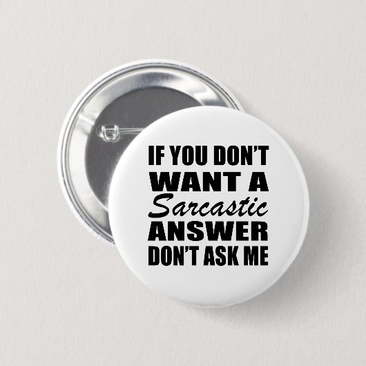 lustige sarkastische Redewendungen Button (Vorne & Hinten)