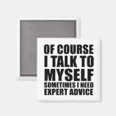 lustige sarkastische Redewendungen Erwachsenenhumo Magnet (Vorderseite/Rückseite)