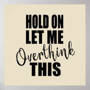 lustige sarkastische Redewendungen-Slogans Poster