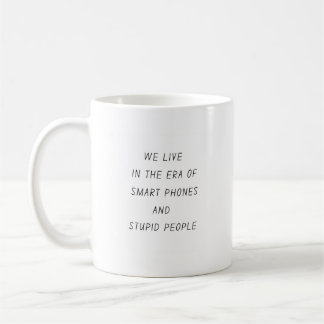 Lustige sarkastische Tasse