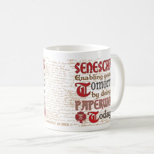 Lustige SCA Seneschal-Schreibarbeit Kaffeetasse (VorderseiteRechts)