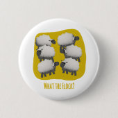 Lustige Schafe „Was soll die Herde?“ Button (Vorderseite)