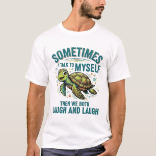 Lustige Schildkröte, die mit sich selbst spricht, T-Shirt