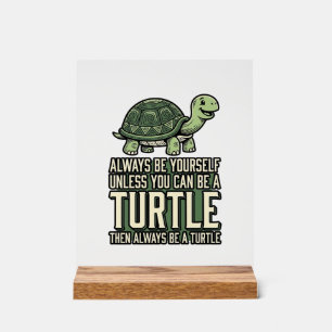 Lustige Schildkröte Sei Selbst Vintage-Shirt-Desig Acrylschild