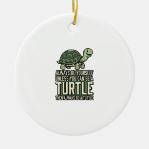 Lustige Schildkröte Sei Selbst Vintage-Shirt-Desig Keramik Ornament