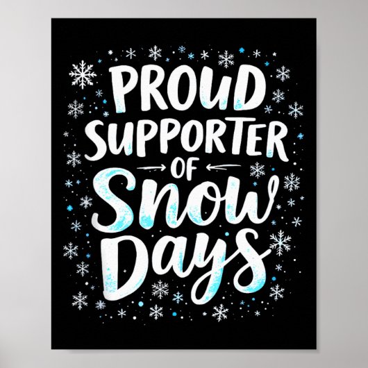 Lustige Schneetage Unterstützer Lehrer Schüler Win Poster (Vorne)