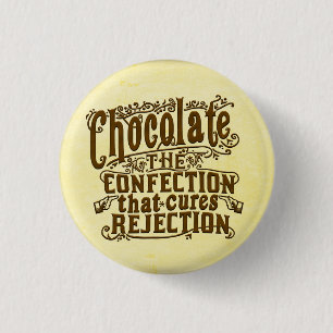 Lustige Schokolade-Schriftsteller-Ablehnungsheilun Button
