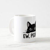 Lustige schwarze Katze "Igitt, Leute." Kaffeetasse (Vorderseite Links)