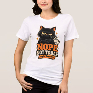 Lustige schwarze Katze Nö heute nicht Vielleicht m Tri-Blend Shirt