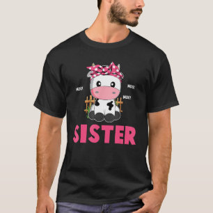 Lustige Schwester Kuh Niedliche Kuh Bauer Geburtst T-Shirt