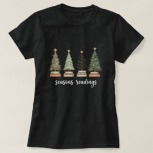 Lustige „Seasons Readings“ Weihnachten T-Shirt