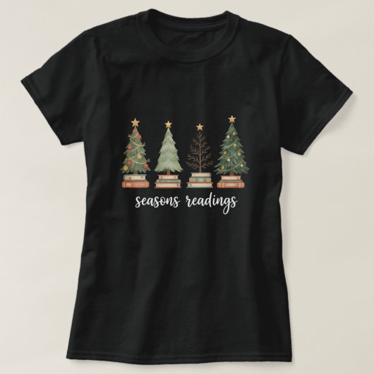 Lustige „Seasons Readings“ Weihnachten T-Shirt (Design vorne)