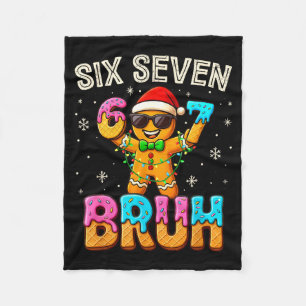 Lustige Sechs Sieben 67 Bruh Lebkuchen 6 7 Meme Ch Fleecedecke