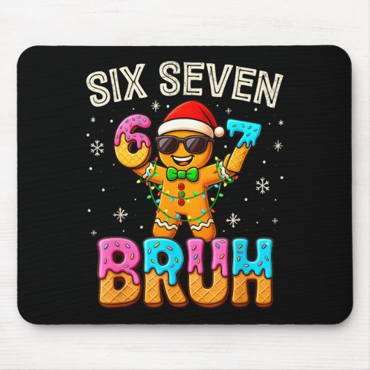 Lustige Sechs Sieben 67 Bruh Lebkuchen 6 7 Meme Ch Mousepad (Vorne)