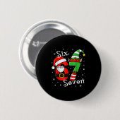 Lustige Sechs Sieben 67 Meme 6 7 Elf Santa Weihnac Button (Vorne & Hinten)