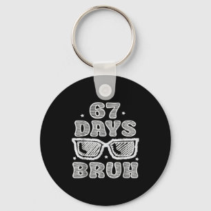 Lustige Sechs Sieben 6 7 Meme Lehrer 67 Tage Bruh Schlüsselanhänger