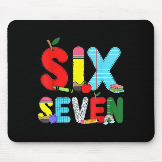 Lustige Sechs Sieben 6 7 Meme-Shirts Lehrer Kinder Mousepad (Vorne)