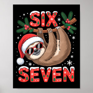 Lustige Sechs Sieben Faultier Weihnachten 67 Weihn Poster