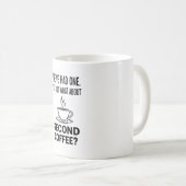 Lustige Second Coffee Zitat Minimal Line Art Tasse (VorderseiteRechts)