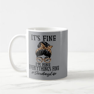 Lustige Sekretärin _es geht und alles ist gut Kaffeetasse