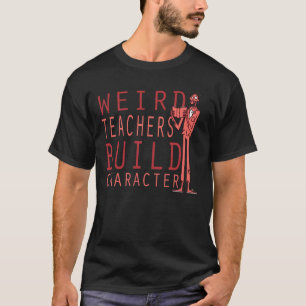 Lustige seltsame Lehrer bilden Charakter T-Shirt