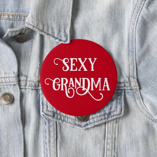 Lustige Sexy Oma Button-Geschenk Button (Beispiel)