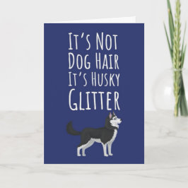 Lustige Sibirische Husky-Karten Hunde Liebhaber Ha Karte