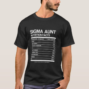 Lustige Sigma-Tante Nährwertangaben Sigma-Familie T-Shirt