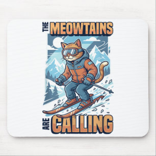 Lustige Skifahrende Katze, die Meowtains rufen Mousepad