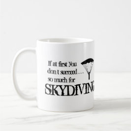 Lustige Skydiving Kaffee-Tasse Kaffeetasse