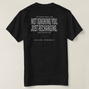 Lustige Social-Battery-Zitat-Typografie T-Shirt