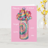 Lustige Sodawasser-Dose Verspäteter Geburtstag Pun Karte (Gelbe Blume)