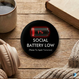 Lustige Soziale Batterie Niedrig 1% Rote Ladebalke Button