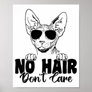 Lustige Sphynx-Katze Kein Haar Ist Auch Nicht Schl Poster
