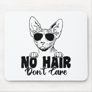 Lustige Sphynx-Katze Kein Haar Ist Gleichgültig Ka Mousepad