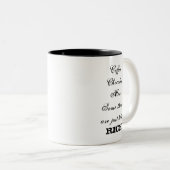 Lustige Sprichwort-Tasse Zweifarbige Tasse (VorderseiteRechts)