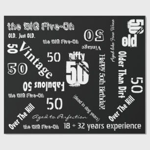 Lustige Sprüche 50. Geburtstag schwarzes Geschenkp Geschenkpapier