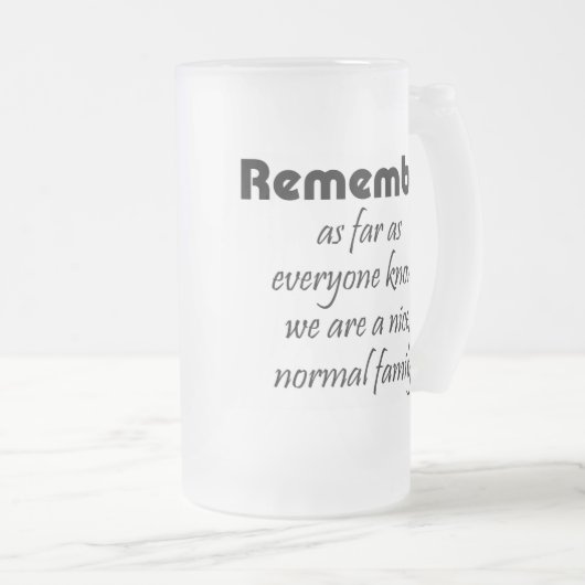 Lustige Sprüche Bier steint Tasse Familiengeschenk (VorderseiteRechts)