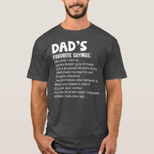 Lustige Sprüche des Vaters zum Vatertag für Männer T-Shirt