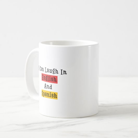 Lustige Sprüche, die ich auf Englisch und Spanisch Kaffeetasse (Vorderseite Links)