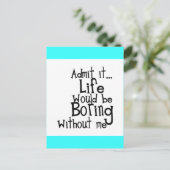 lustige Sprüche ERLAUBEN LEBENSBEREITUNG OHNE MEIN Postkarte (Stehend Vorderseite)