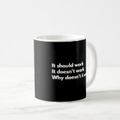 Lustige Sprüche für Entwickler und Programmierer Kaffeetasse (VorderseiteRechts)